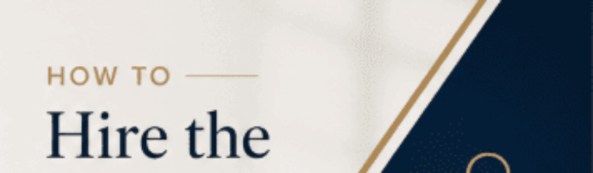 How to Hire the Right Staff for an Elder Law and Estate Planning Firm