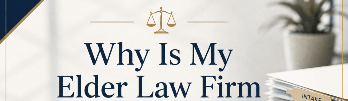 Why Is My Elder Law Firm Busy but Not Profitable?